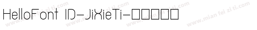 HelloFont ID-JiXieTi字体转换